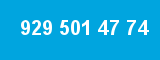 929 501 47 74 929 501 47 74